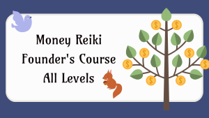 Money Reiki Founder's Course - Levels 1-3